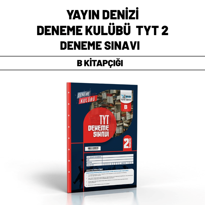 YAYIN DENİZİ TYT DENEME KULÜBÜ 2-B - 24-25